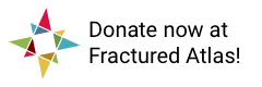 Donate now at Fractured Atlas!