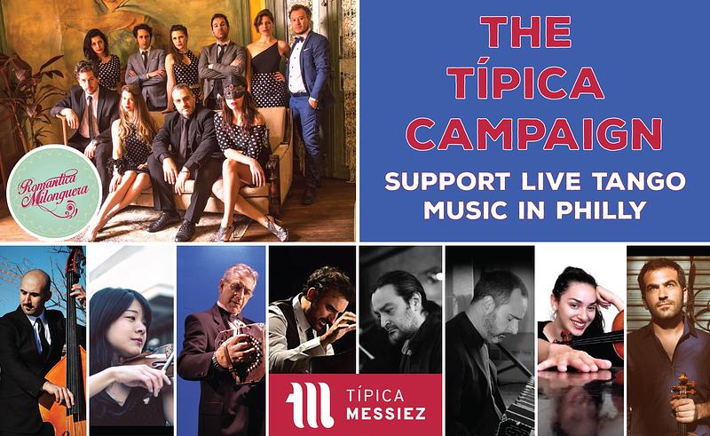 The Típica Campaign: Orquesta Típica Messiez + Romantica Milonguera cover photo