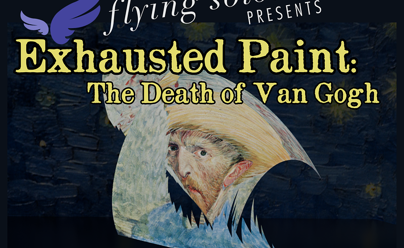 Exhausted Paint the Death of Van Gogh cover photo