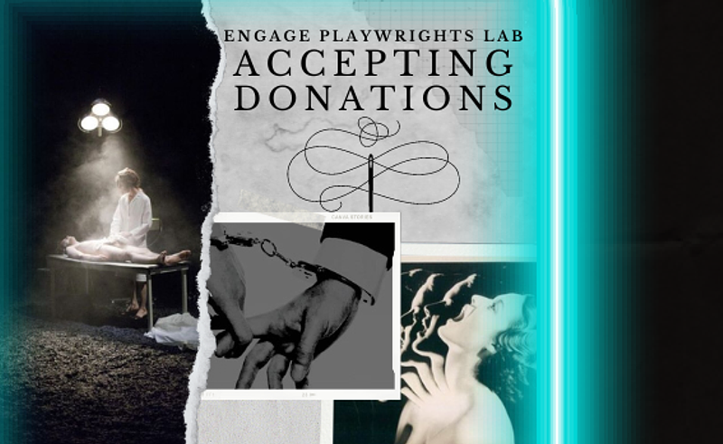 Engage Playwrights Lab Presents: Body Mutilations (are a cool thing in some social circles) cover photo